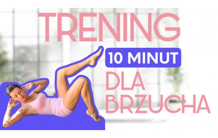 10 minut dla brzucha!